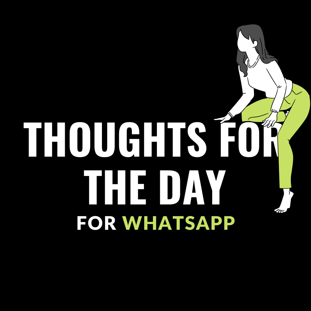 thoughts for the day
